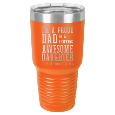 I'm a Proud Dad 30oz Ringneck Tumbler